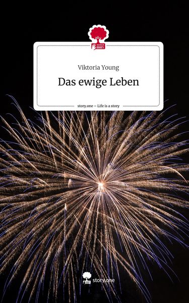 Produktbild: Das ewige Leben. Life is a Story - story.one