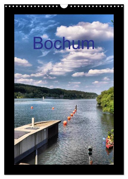 Produktbild: Bochum (Wandkalender 2026 DIN A3 hoch), CALVENDO Monatskalender