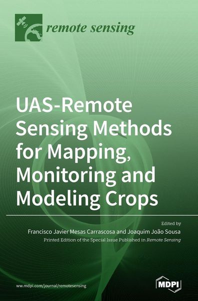 Produktbild: UAS-Remote Sensing Methods for Mapping, Monitoring and Modeling Crops