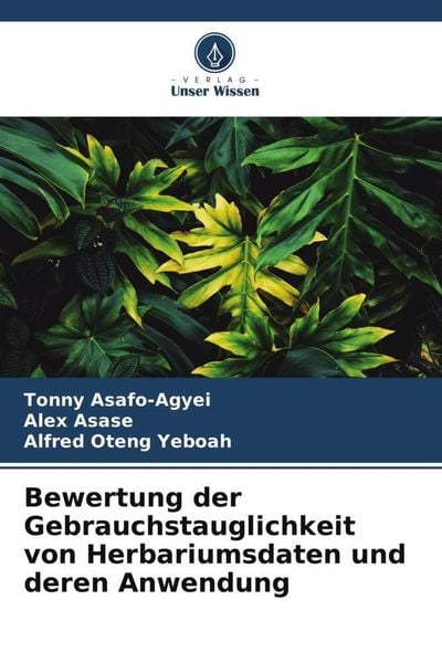 Produktbild: Bewertung der Gebrauchstauglichkeit von Herbariumsdaten und deren Anwendung