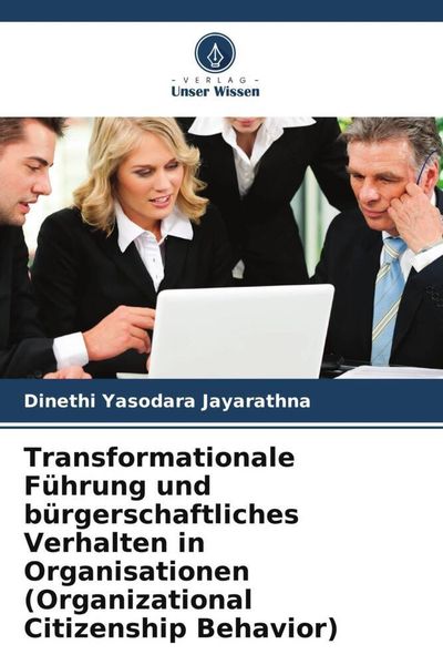 Produktbild: Transformationale F&uuml;hrung und b&uuml;rgerschaftliches Verhalten in Organisationen (Organizational Citizenship Behavior)