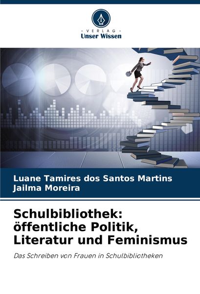 Produktbild: Schulbibliothek: &ouml;ffentliche Politik, Literatur und Feminismus