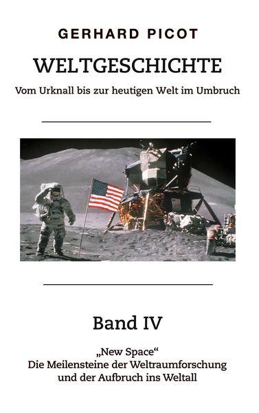 Produktbild: Weltgeschichte - Vom Urknall bis zur heutigen Welt im Umbruch - Band IV