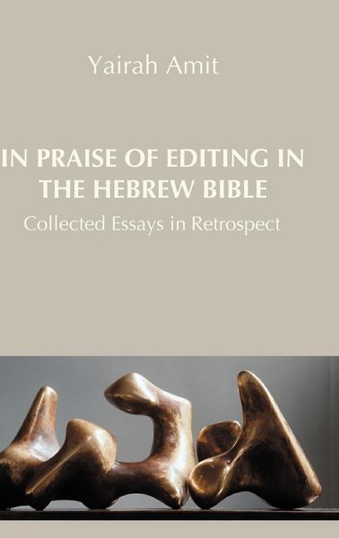 Produktbild: In Praise of Editing in the Hebrew Bible