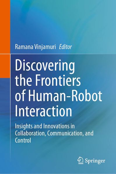 Produktbild: Discovering the Frontiers of Human-Robot Interaction