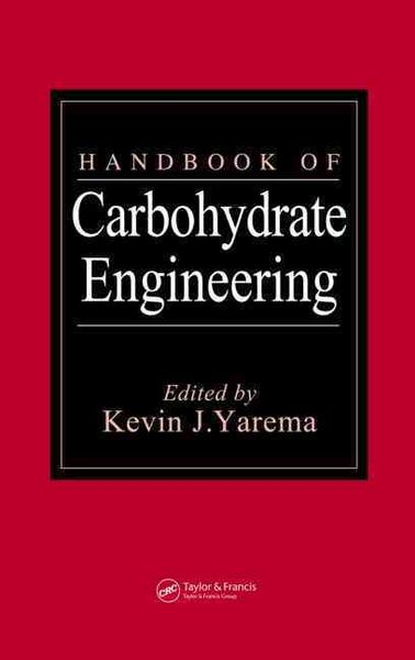 Produktbild: Yarema, K: Handbook of Carbohydrate Engineering