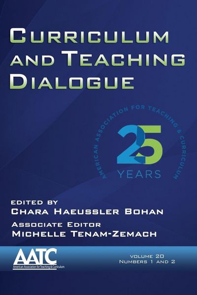 Produktbild: Curriculum and Teaching Dialogue, Volume 20, Numbers 1 & 2, 2018