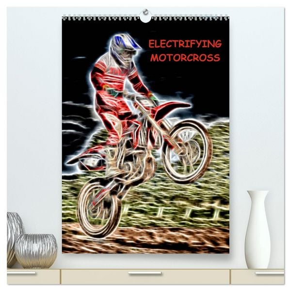Produktbild: Electrifying Motorcross (High Quality Premium Wall Calendar 2026 DIN A2 portrait),CALVENDO 12 Month Wall Calendar