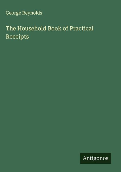 Produktbild: The Household Book of Practical Receipts