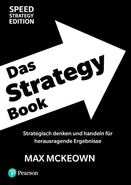 Das Strategy Book, Taschenbuch von Max Mckeown, Pearson Studium ein Imprint von Pearson Benelux B.V., 9783868945140