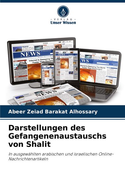 Produktbild: Darstellungen des Gefangenenaustauschs von Shalit