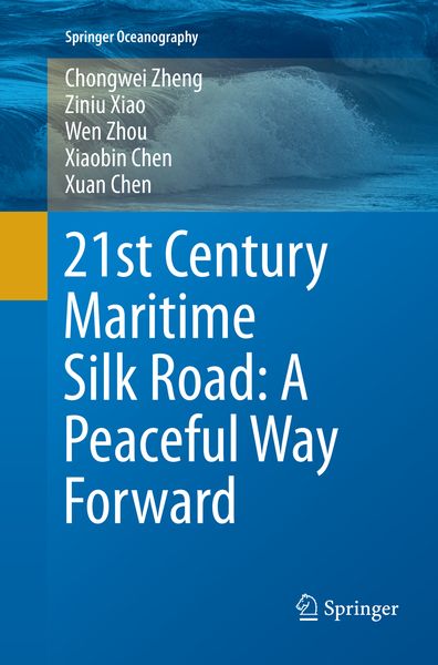 Produktbild: 21st Century Maritime Silk Road: A Peaceful Way Forward