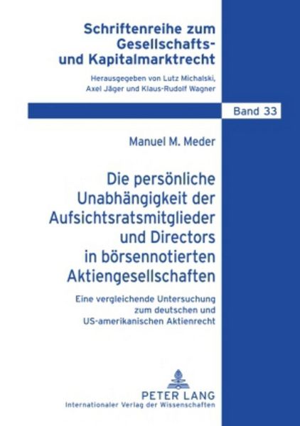 Produktbild: Die pers&ouml;nliche Unabh&auml;ngigkeit der Aufsichtsratsmitglieder und Directors in b&ouml;rsennotierten Aktiengesellschaften