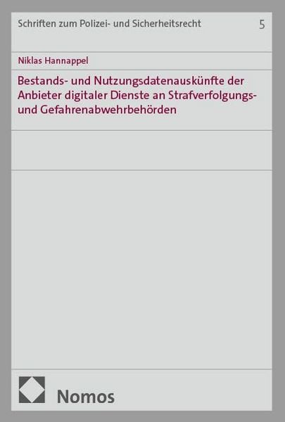 Produktbild: Bestands- und Nutzungsdatenausk&uuml;nfte der Anbieter digitaler Dienste an Strafverfolgungs- und Gefahrenabwehrbeh&ouml;rden