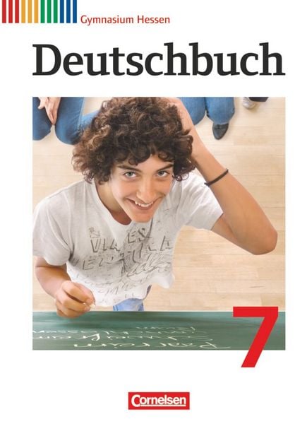 Deutschbuch Gymnasium - Hessen - 2013 - 7. Klasse - Schülerbuch, Gebundene Ausgabe von Gerd Brenner,Angela Mielke,Dietrich Erlach,Cordula