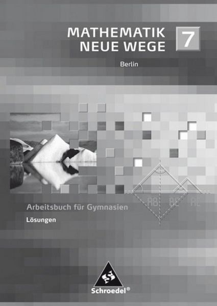Produktbild: Mathematik Neue Wege SI / Mathematik Neue Wege SI - Ausgabe 2006 f&uuml;r Berlin