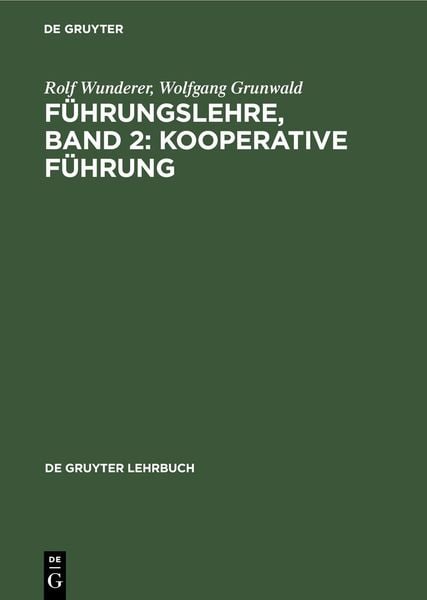 Produktbild: F&uuml;hrungslehre, Band 2: Kooperative F&uuml;hrung