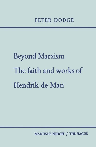 Produktbild: Beyond Marxism: The Faith and Works of Hendrik de Man