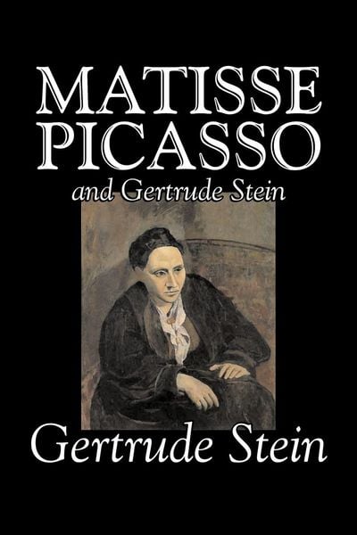 Produktbild: Matisse, Picasso and Gertrude Stein by Gertrude Stein, Fiction, Literary