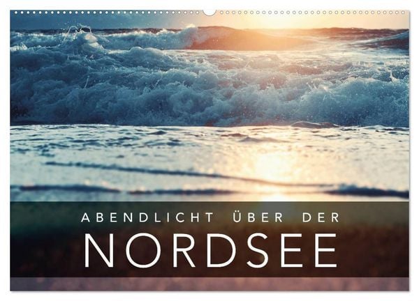 Produktbild: Abendlicht &uuml;ber der Nordsee (Wandkalender 2026 DIN A2 quer), CALVENDO Monatskalender