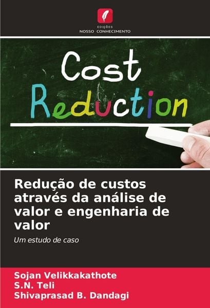 Produktbild: Redu&ccedil;&atilde;o de custos atrav&eacute;s da an&aacute;lise de valor e engenharia de valor