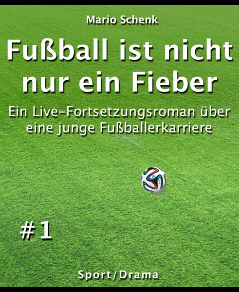 Produktbild: Fu&szlig;ball ist nicht nur ein Fieber #1