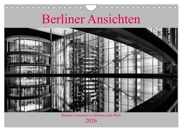 Produktbild: Berliner Ansichten in Schwarz und Wei&szlig; (Wandkalender 2026 DIN A4 quer), CALVENDO Monatskalender
