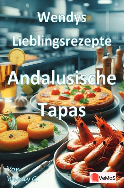 Produktbild: Wendys Lieblingsrezepte - Andalusische Tapas