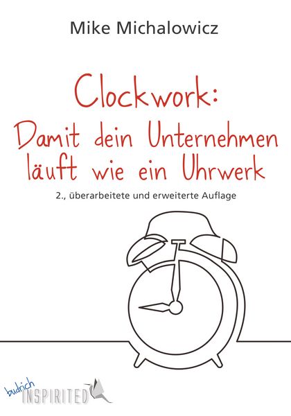 Produktbild: Clockwork: Damit dein Unternehmen l&auml;uft wie ein Uhrwerk