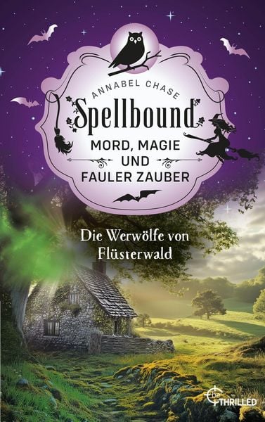 Produktbild: Spellbound - Die Werw&ouml;lfe von Fl&uuml;sterwald
