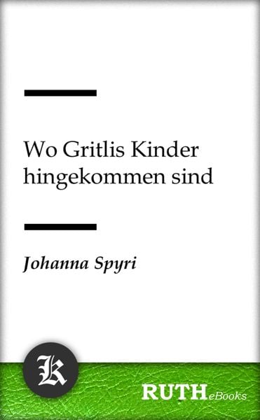 Produktbild: Wo Gritlis Kinder hingekommen sind