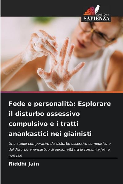 Produktbild: Fede e personalit&agrave;: Esplorare il disturbo ossessivo compulsivo e i tratti anankastici nei giainisti