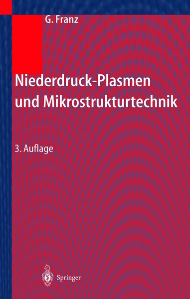 Produktbild: Niederdruckplasmen und Mikrostrukturtechnik