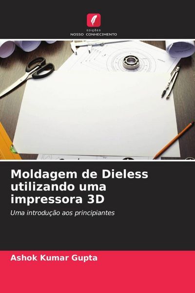 Produktbild: Moldagem de Dieless utilizando uma impressora 3D