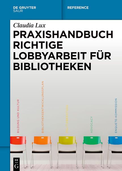 Produktbild: Praxishandbuch Richtige Lobbyarbeit f&uuml;r Bibliotheken