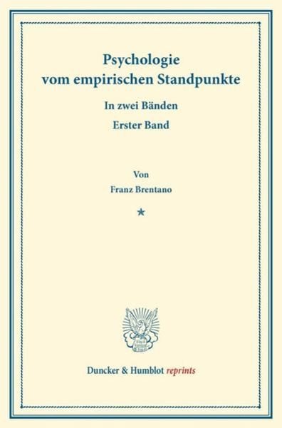 Psychologie vom empirischen Standpunkte., Taschenbuch von Franz Brentano, Duncker & Humblot, 9783428161942
