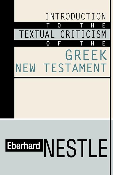 Produktbild: Introduction to the Textual Criticism of the Greek New Testament
