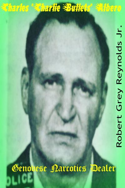 Produktbild: Charles &quote;Charlie Bullets&quote; Albero Genovese Narcotics Dealer