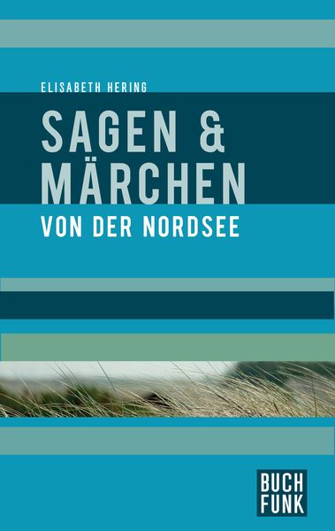 Produktbild: Sagen und M&auml;rchen von der Nordsee