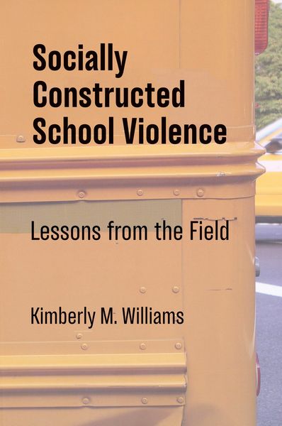 Produktbild: Socially Constructed School Violence