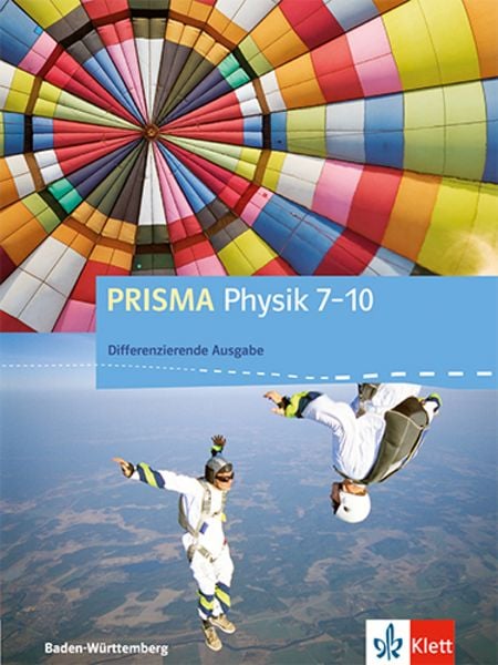 PRISMA Physik 7-10. Differenzierende Ausgabe Baden-Württemberg, Gebundene Ausgabe von , Klett Schulbuchverlag, 978-3-12-068849-5