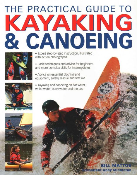 Produktbild: The Practical Guide to Kayaking & Canoeing