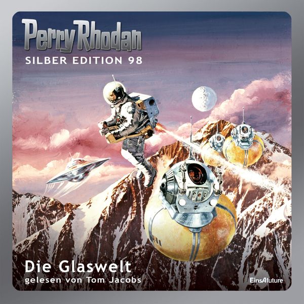 Produktbild: Perry Rhodan Silber Edition 98: Die Glaswelt