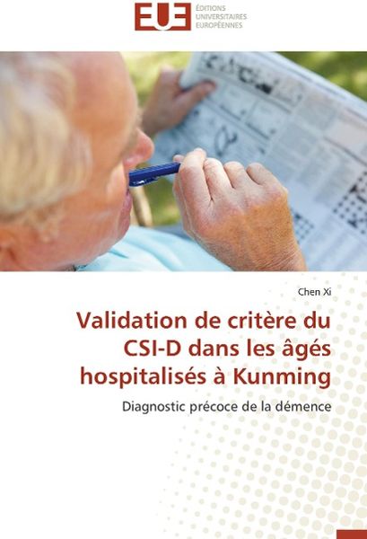 Produktbild: Xi, C: Validation de crit&egrave;re du CSI-D dans les &acirc;g&eacute;s hospital