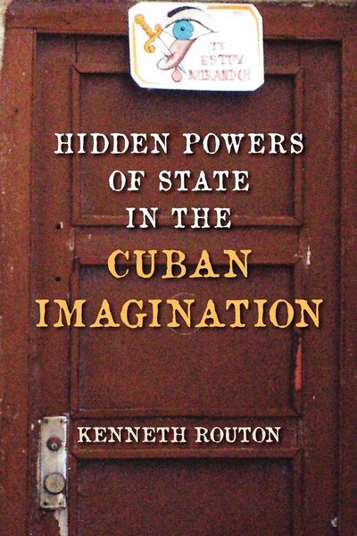 Produktbild: Hidden Powers of State in the Cuban Imagination