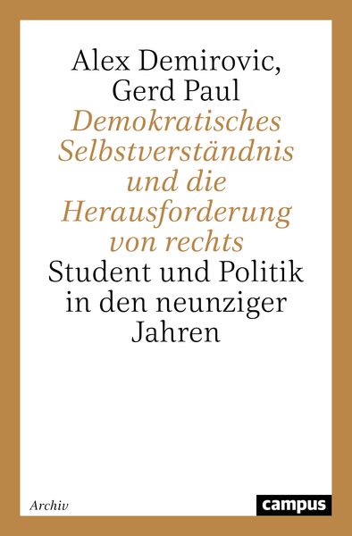 Produktbild: Demokratisches Selbstverst&auml;ndnis und die Herausforderung von rechts