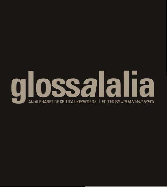 Produktbild: Glossalalia - An Alphabet of Critical Keywords