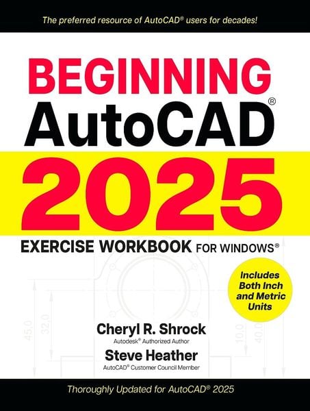 Produktbild: Beginning AutoCAD&reg; 2025 Exercise Workbook