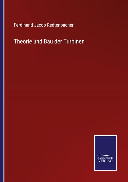 Produktbild: Theorie und Bau der Turbinen