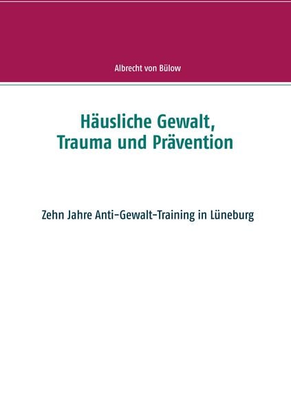Produktbild: H&auml;usliche Gewalt, Trauma und Pr&auml;vention